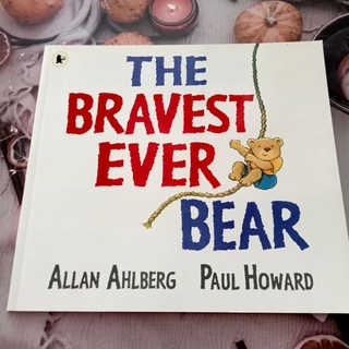 หนังสือปกอ่อน The Bravest Ever Bear มือสอง