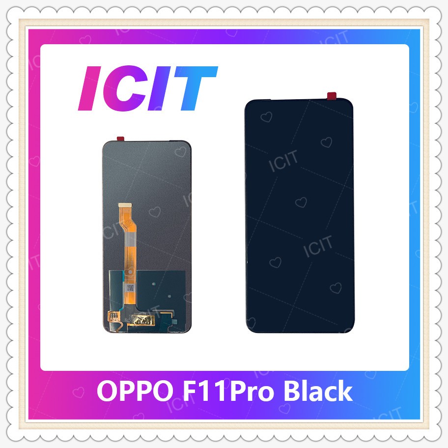 Set OPPO F11Pro อะไหล่หน้าจอพร้อมทัสกรีน หน้าจอ LCD Display Touch Screen ICIT-Display
