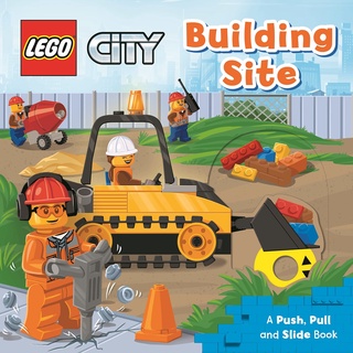 หนังสือนิทานภาษาอังกฤษ LEGO BUILDING SITE: A PUSH, PULL AND SLIDE BOOK