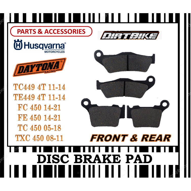HUSQVARNA TC 449 TE 449 FC 450 FE 450 TC 450 TXC 450 แผ่นรองเบรคชุด DIRT BIKE FR0NT & REAR DAYTONA T