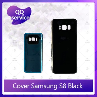 Cover Samsung S8 ธรรมดา อะไหล่ฝาหลัง หลังเครื่อง Cover อะไหล่มือถือ คุณภาพดี QQ service