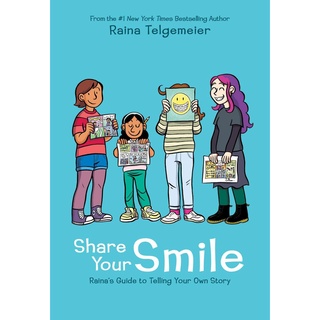 (NEW) หนังสือภาษาอังกฤษ SHARE YOUR SMILE: RAINAS GUIDE TO TELLING YOUR OWN STORY