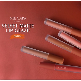 NEECARA VELVET MATTE LIP GLAZE#NA1961 นีคาร่า ลิปจุ่ม เวลเวท แมท ลิป