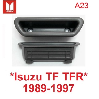 สีเทา หลุมดึงประตู ISUZU TF TFR 1989 - 1996 มือเปิดประตูด้านใน อีซูซุ ทีเอฟอาร์ มือจับประตูด้านใน RODEO  มือเปิดประตู