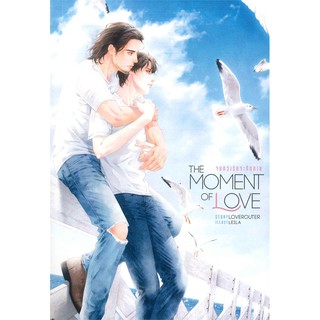 9786169306702: The moment of love จนกว่ารักจะทักทาย