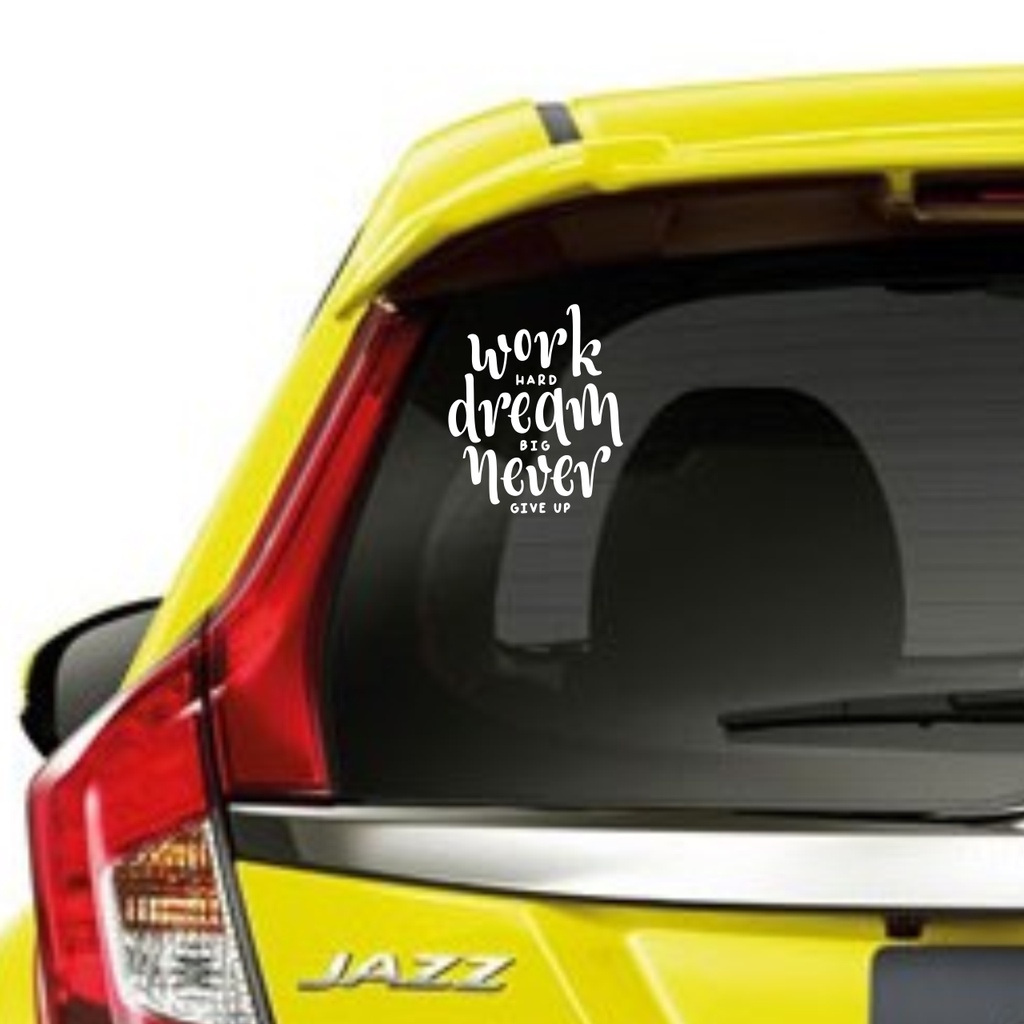 สติ๊กเกอร์ตัด WORK HARD DREAM BIG NEVER GIVE UP อุปกรณ์สติ๊กเกอร์