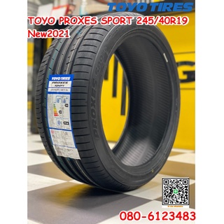 TOYO PROXES SPORT 245/40R19 ยางใหม่ปี2021 จัดส่งฟรี จุ๊บลมใหม่ฟรี