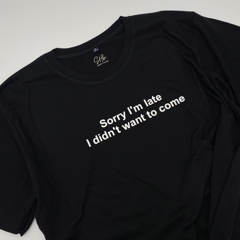 เสื้อยืด sorry i’m late | sherbet.teeshop