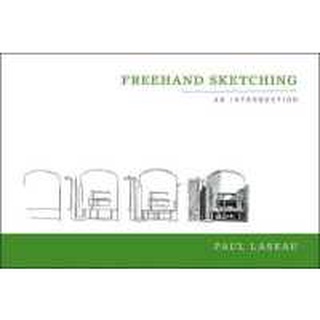 Freehand Sketching : An Introduction หนังสือภาษาอังกฤษมือ1(New) ส่งจากไทย