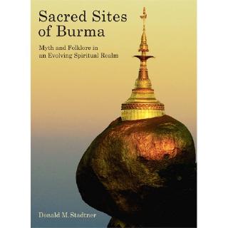 Riverbooks หนังสือประวัติศาสตร์ : Sacred Sites of Burma