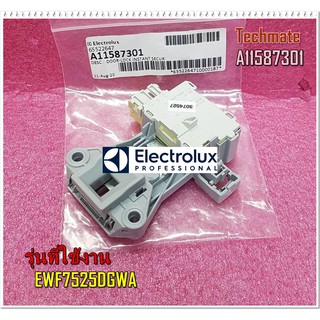 อะไหล่ของแท้/สวิทช์ล็อคประตู/อีเลคโทรลักซ์/DOOR-LOCK INSTANT SECUR/Electrolux/A11587301/ รุ่นEWF7525DGWA