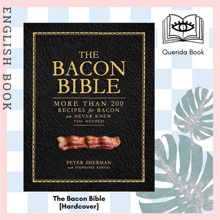 [Querida] หนังสือภาษาอังกฤษ The Bacon Bible [Hardcover] by Peter Sherman, Stephanie Banyas