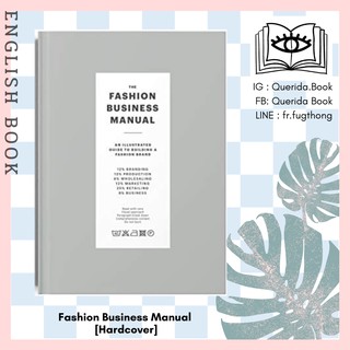 [Querida] หนังสือภาษาอังกฤษ Fashion Business Manual : An Illustrated Guide to Building a Fashion Brand [Hardcover]