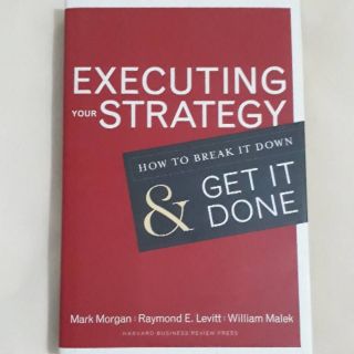 หนังสือ Executive your strategy How to break it down &amp; get it done