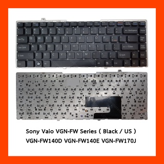 Keyboard Sony Vaio VGN-FW Series Black US (With Black Frame)แป้นอังกฤษ ฟรีสติกเกอร์ ไทย-อังกฤษ