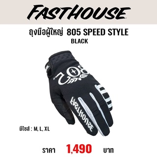 ถุงมือไบท์เกอร์ FASTHOUSE SPEED STYLE 805 BLACK