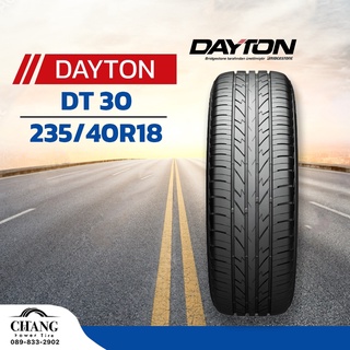 235/40-18 รุ่นDT30 ยี่ห้อDAYTON  ( จำนวน1เส้น )  แถมจุ๊บลมยางแท้