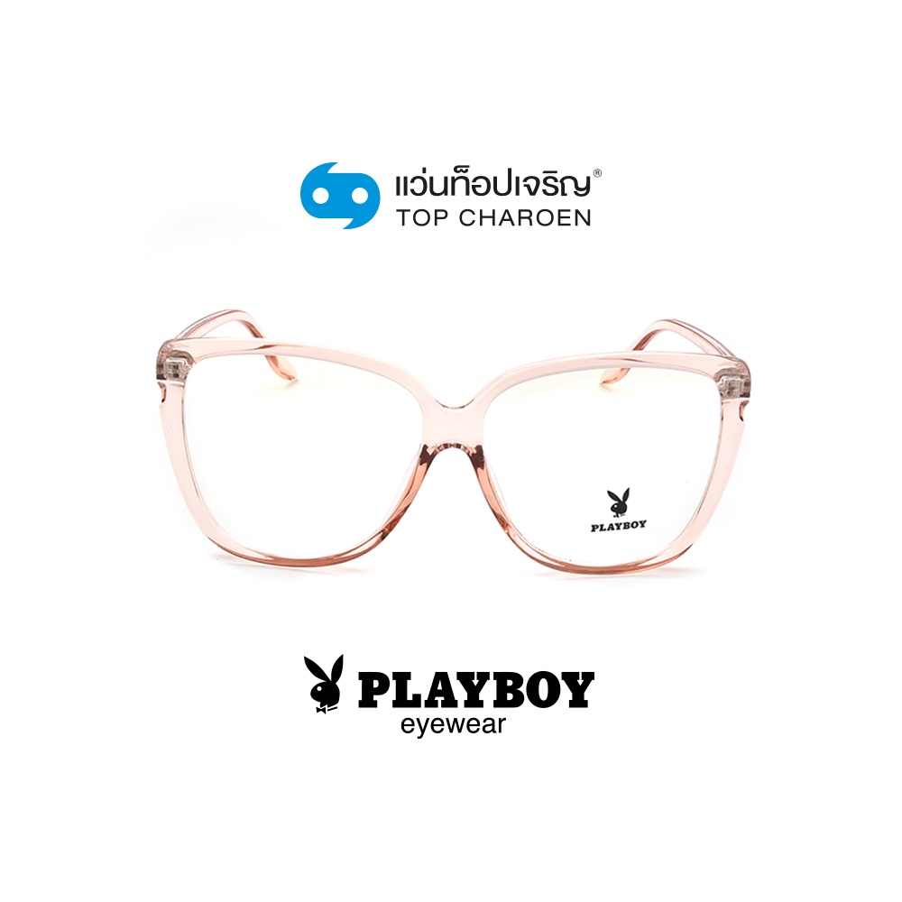 PLAYBOY แว่นสายตาทรงButterfly PB-35766-C3 size 58 By ท็อปเจริญ ราคา ถูกที่สุด ดีลบีเคเค