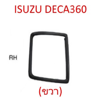 ขอบไฟหน้า (ขวา) ISUZU DECA 360