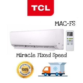 TCL แอร์ติดผนัง Fixed Speed Miracle Series