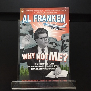 Why Not Me? - Al Franken