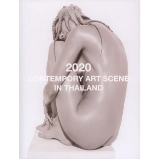 2020 Contemporary Art Scene in Thailand