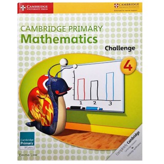 CAMBRIDGE PRIMARY Mathematics Challenge 4 ความท้าทายทางคณิตศาสตร์ระดับ ป.4