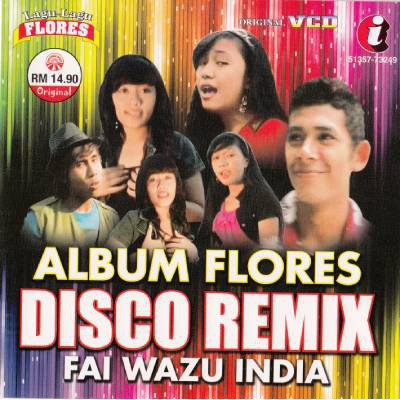 อัลบั้ม Flores Disco Remix Fai Wazu India VCD 517357-73249