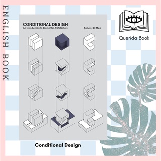 [Querida] Conditional Design : An Introduction to Elemental Architecture by Anthony Di Mari