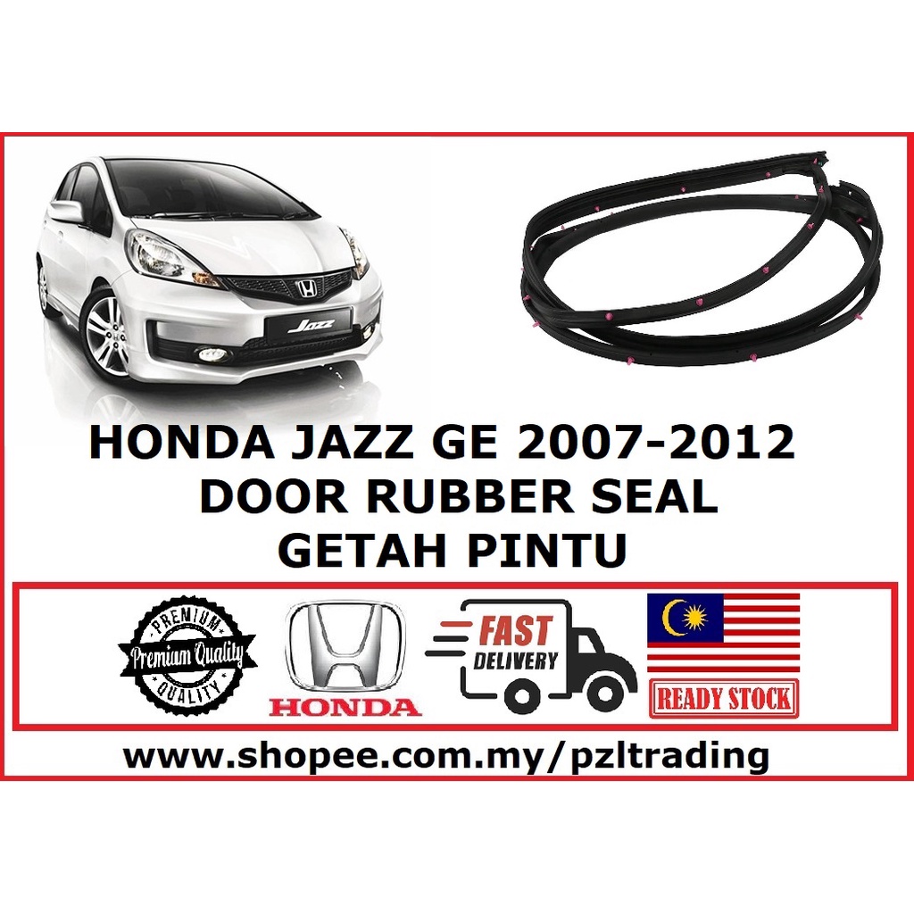 Honda Jazz GE 2007-2012 getah pintu ซีลยางประตู weatherstrip GE6 GE8 RS TFO TGO Fit