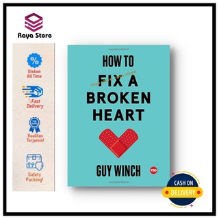 How To Fix a Broken Heart โดย Guy Winch (เวอร์ชั่นภาษาอังกฤษ)