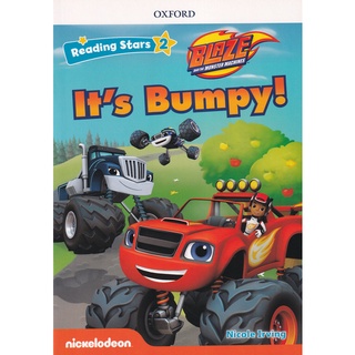 Se-ed (ซีเอ็ด) : หนังสือ Reading Stars 2  Blaze and the Monster Machines  Its Bumpy! (P)