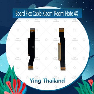 แพรต่อบอร์ด Xiaomi Redmi Note 4X อะไหล่สายแพรต่อบอร์ด Board Flex Cable (ได้1ชิ้นค่ะ) อะไหล่มือถือ Ying Thailand