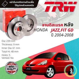 🔥ใช้คูปองลด20%เต็ม🔥จานดิสเบรคหลัง 1 คู่ / 2 ใบ HONDA JAZZ GD ปี 2004-2008 TRW DF 4191 ขนาด 239 mm ใบหนา 9 mm