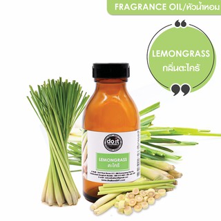 FRAGRANCE OIL LEMONGRASS หัวน้ำหอม กลิ่นตะไคร้ 350 ML , 750 ML