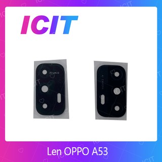 OPPO A53 2020 , A53 5G อะไหล่เลนกล้อง กระจกเลนส์กล้อง กระจกกล้องหลัง Camera Lens (ได้1ชิ้นค่ะ) ICIT 2020