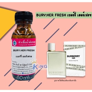 หัวเชื้อน้ำหอมแท้  30-100ml กลิ่น BURY:HER FRESH (เบอร์รี่เฮอ เฟรช,เบอร์รี่เฮอ สีเขียว) น้ำหอม หัวน้ำหอม เบอร์เบอร์รี่