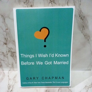 (ภาษาอังกฤษ) สิ่งที่ฉันต้องการก่อนวันแต่งงาน - Gary Chapman