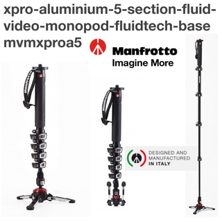 ขาตั้ง Monopod XPRO MVMXPROA5 Manfrotto สำหรับการถ่ายวิดีโออย่างมืออาชีพ มาพร้อมฐานระบบ FLUIDTECH ประกันศูนย์ 5ปี