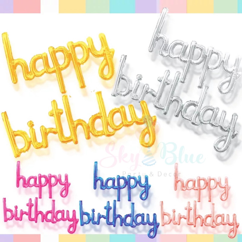 ลูกโป่งตัวอักษร Happy Birthday พร้อมตัวอักษรทรงจํา ลูกโป่งตัวอักษร Happy Birthday พร้อมสไตล์ตัวอักษร