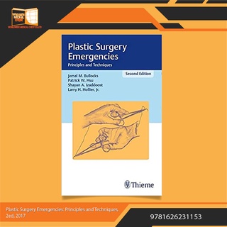 Plastic Surgery Emergencies: Principles and Techniques