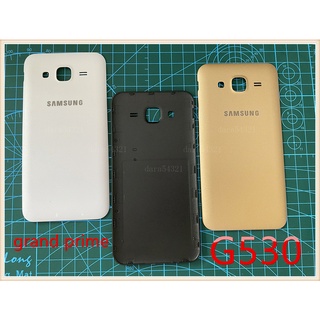 ฝาหลัง samsung grand prime (g530)ฝาหลัง (Back Cover) Samsung Galaxy G530 / Grand Prime