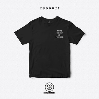 เสื้อยืด พิมพ์ลาย MAKE MONEY NOT FRIENDS สีดำ ผ้านิ่มใส่สบาย (TS00027)