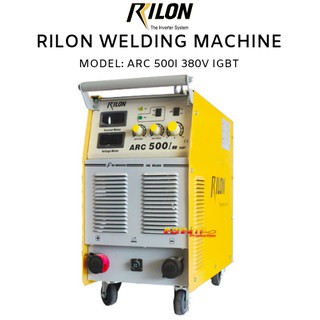 RILON ARC 500IJ ตู้เชื่อมไฟฟ้า (เชื่อมธูป) 380V IGBT