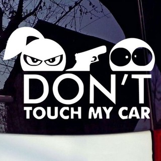 Hl☆สติกเกอร์คําเตือนความปลอดภัย ลาย DONT TOUCH MY CAR สําหรับตกแต่งรถยนต์