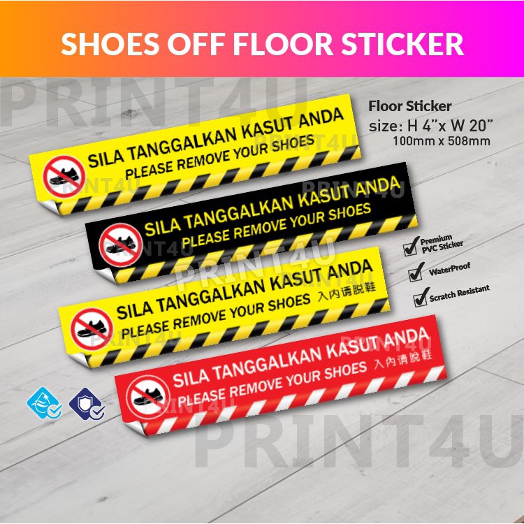 ป้ายปิดรองเท้า PRINT4U SILA TANGGALKAN KASUT/ SELIPAR REMOVE YOUR SHOE ป้ายเตือนสติ๊กเกอร์พื้น