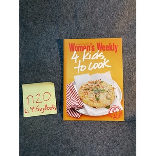 หนังสือ (มือสอง) หนังสือทำอาหาร women’s weekly the working mum series 4 kids to cook