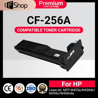 CF256A/CF-256A/HP 56A/HP56A/256A/56A ใช้สำหรับเครื่องปริ้นรุ่น HP LaserJet  MFP M433a/M436dn/M346n/M346nda