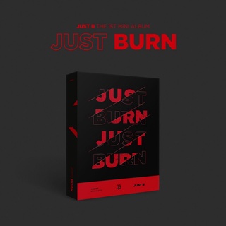 JUST B - THE 1ST MINI ALBUM [JUST BURN]