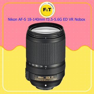 เลนส์Nikon AF-S 18-140mm f3.5-5.6G ED VR ของแท้ มือ1 ประกันร้าน 1 ปี  (NOBOX)